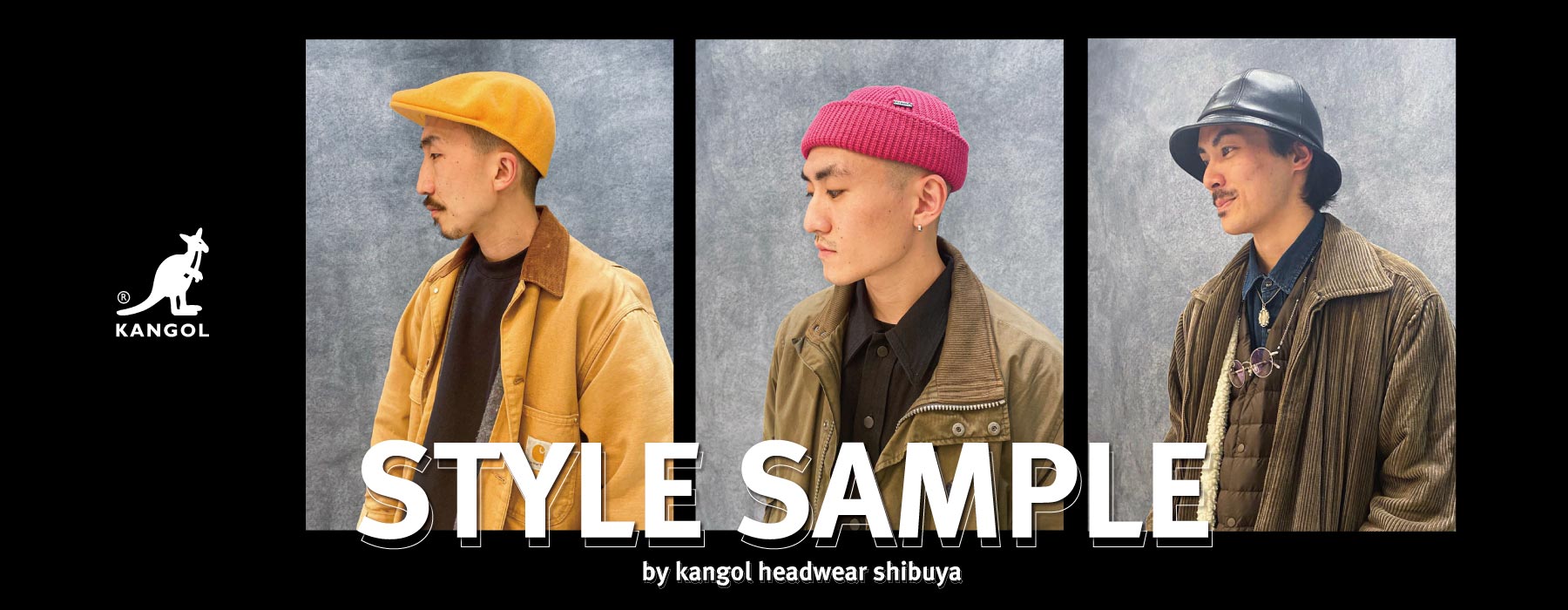 STYLE SAMPLE ~by kangol headwear shibuya~