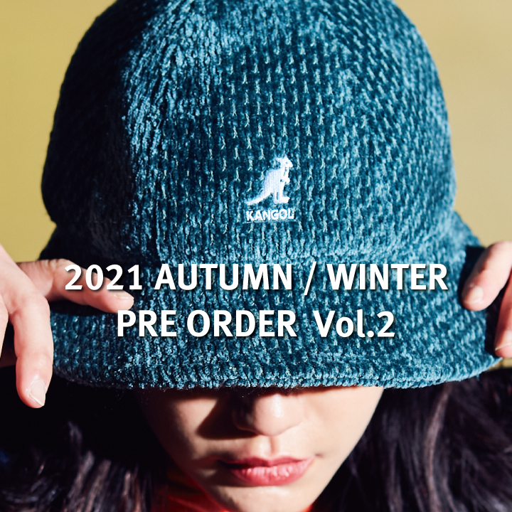 【2021 AUTUMN / WINTER  PREORDER Vol.2】