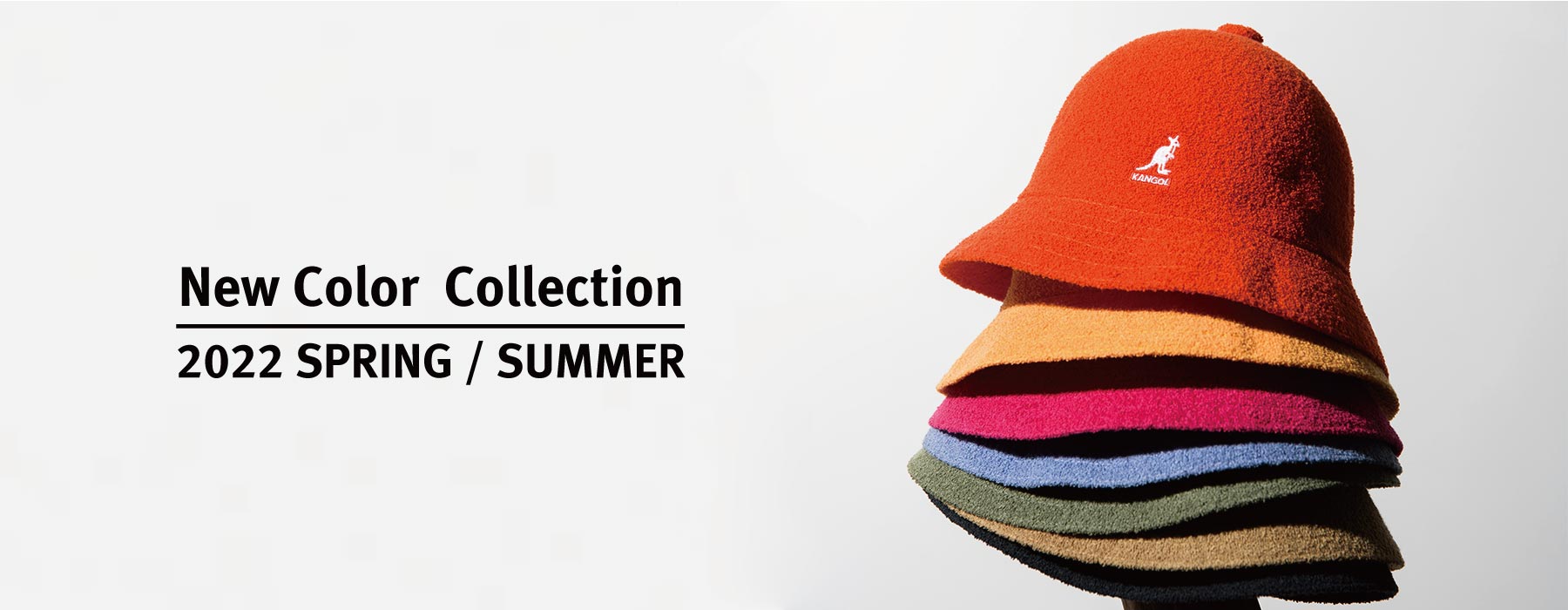 【2022S/S New Color Collection】

